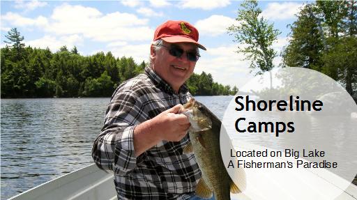 Shoreline Camps located on Big Lake in Maine is a fisherman's paradise.
